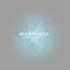 Bliss of Blue - Single