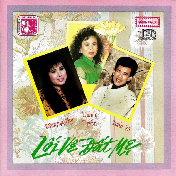 Thanh Tuyền - Phượng Mai - Tuấn Vũ - Lối về đất mẹ