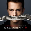 13 Reasons Why: Season 3 (A Netflix Original Series Score) artwork