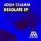Desolate - Josh Charm lyrics
