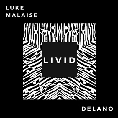 Livid (feat. Delano) - Single