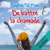 De battre la chamade: Marie-Lou & Matthieu 3 - Sophie Tal Men