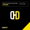 99th Floor Elevators - Hooked (The Tidy Boys Remix)