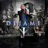 Stream & download Déjame - Single