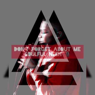 Don't Forget About Me - Single