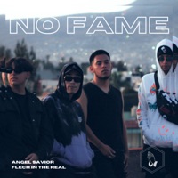 No Fame (feat. Flech in the Real) - Single - Angel Savior