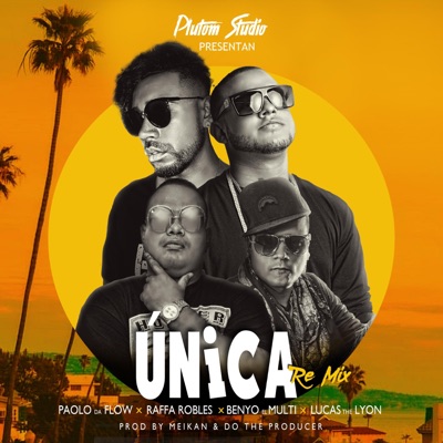 Única (feat. Benyo el Multi, Raffa Robles & Lucas the Lyon) [Remix] - Single