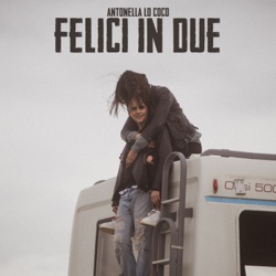 Antonella Lo Coco - Felici in Due