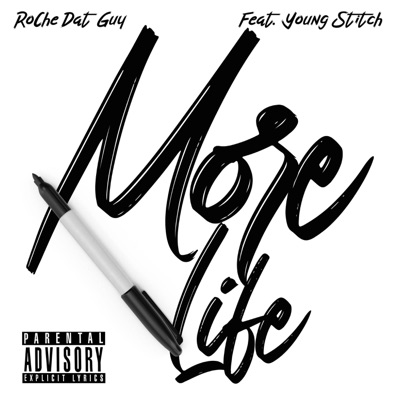 More Life (feat. Young Stitch) - Single