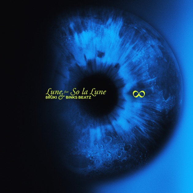 LUNE (feat. So La Lune) - Morceau par 8ruki & Binks Beatz - Apple Music