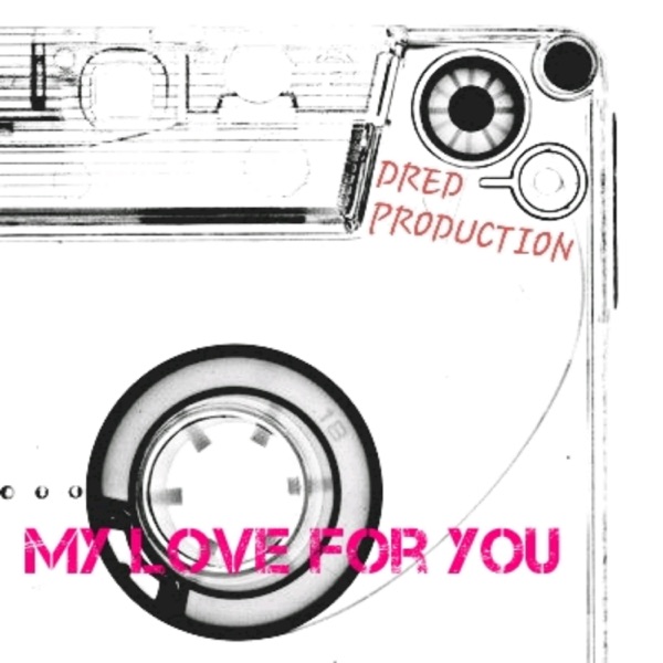 My Love for You