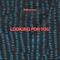 Looking for You - Single - Behenno