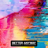 Better Anyway artwork