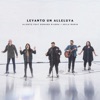 Levanto un Aleluya (feat. Edward Rivera & Keila Marin) - Single, 2020