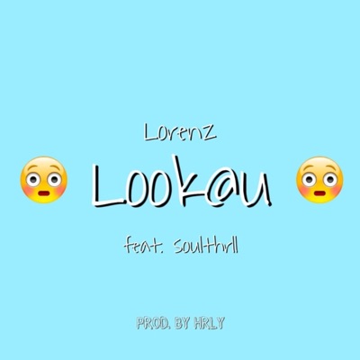 Look@u (feat. Soulthrll) - Single