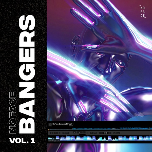 NoFace Bangers Vol.1