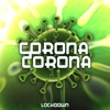 Corona Corona - Single, 2020