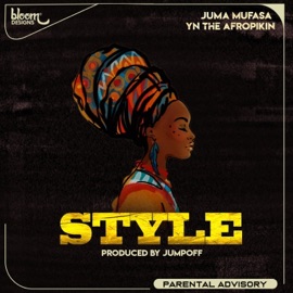 Style (feat. Yn the Afropikin) Juma Mufasa