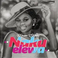 Nakuelewa — Maua Sama