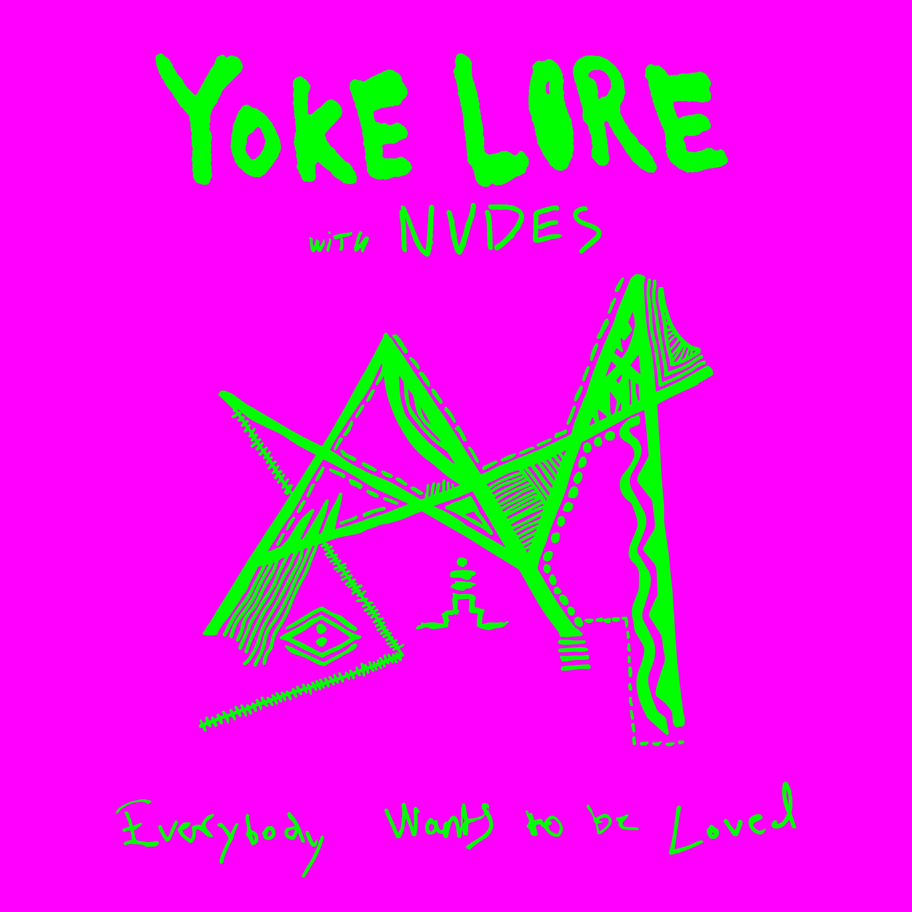 Yoke Lore And Nvdes - Everybody Wants to Be Loved