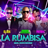 La Rumbisa - Single - Jhonier El Mas Que Compone, El Dek & Patio 4