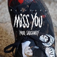 Miss You - Single - 8corpses