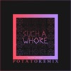 Such a Whore (Potato Remix) cover art