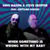 When Something Is Wrong with My Baby (feat. Gretchen Rhodes) song reviews