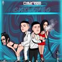 Chilopeo - Single - Chily Y Topo