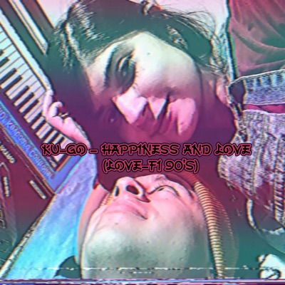 Happiness and Love - Single