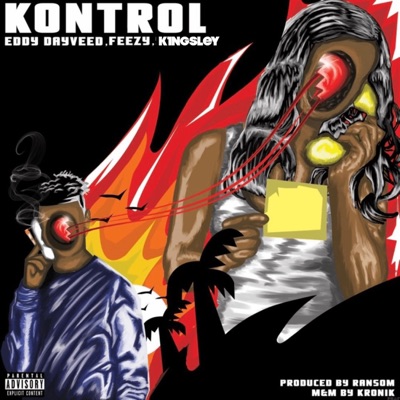 Kontrol (feat. Feezy & K1ngsley) - Single