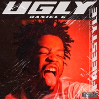 Ugly Freestyle! - Single - Daniel 6