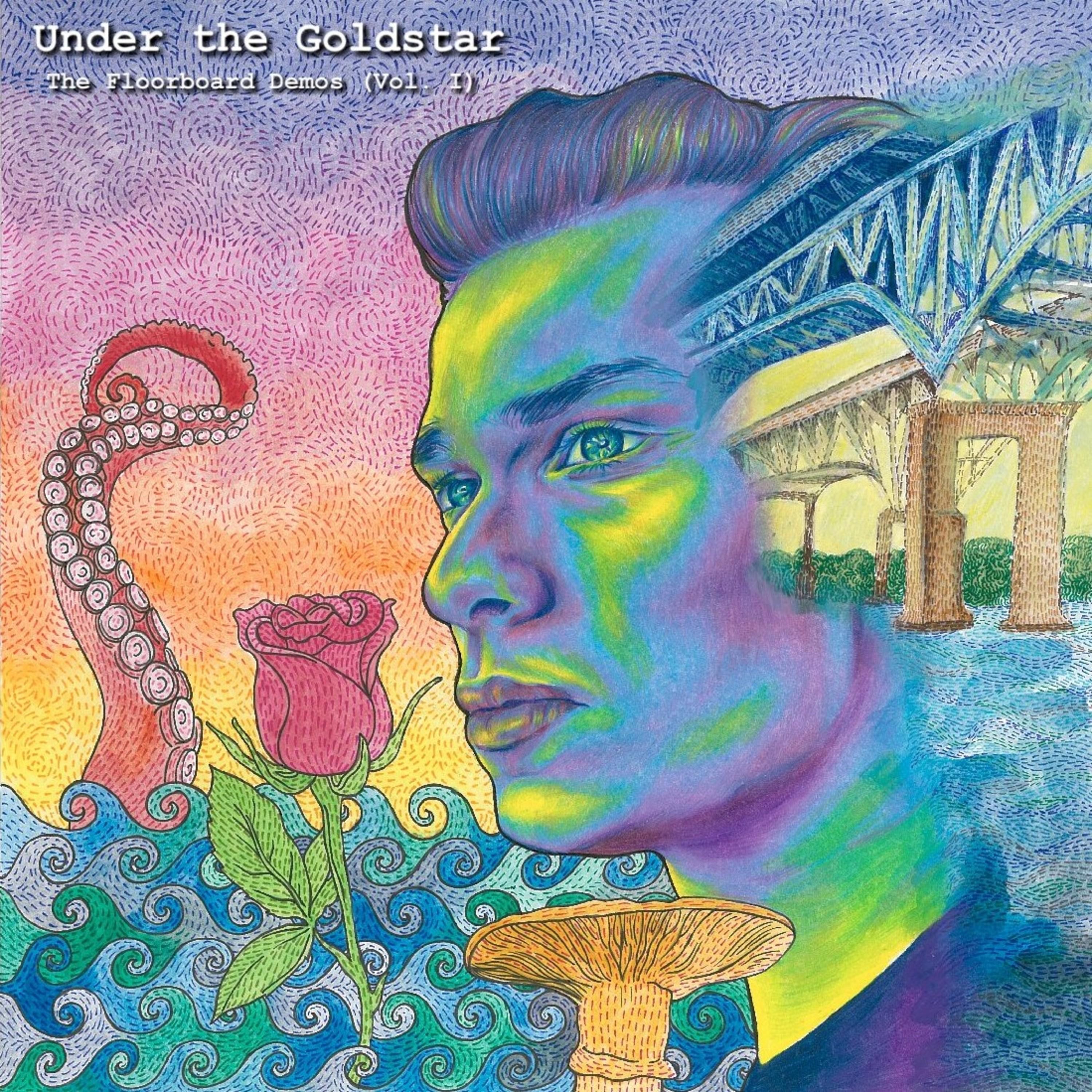 Under the Goldstar: The Floorboard Demos (Vol. I)