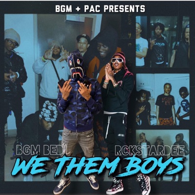 We Them Boys