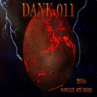 2016 Sangue Até Hoje - DANK 011