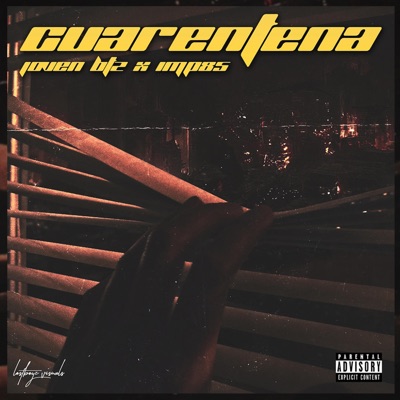 Cuarentena (feat. Joven Btz) - Single