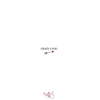 Crazy 4 You - Single - $wish