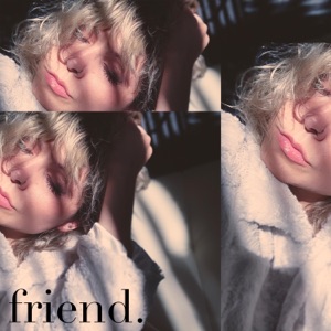 Friend. - Single