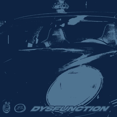 DYSFUNCTION (feat. NC-17) - Single