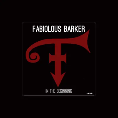 Listen to Fabiolous Barker, watch music videos, read bio, see tour dates & more!