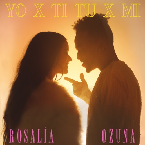 ROSALÍA & Ozuna – Yo x Ti, Tu x Mi – Single [iTunes Plus AAC M4A]