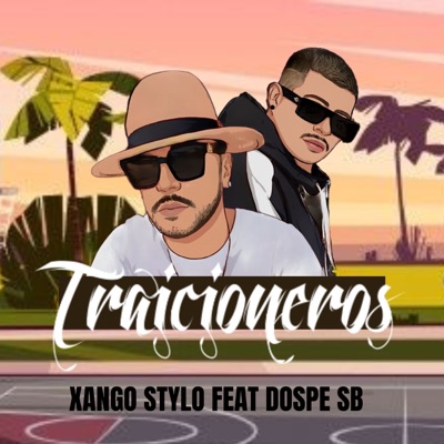 Traicioneros (feat. Dospe Sb) - Single