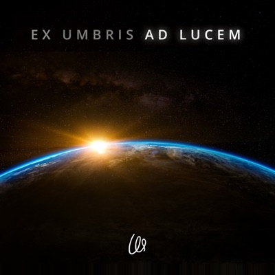 Ex Umbris Ad Lucem - EP