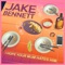 I Hope Your Mum Hates Him - Jake Bennett lyrics