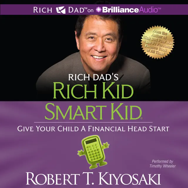 Rich Dad's Rich Kid Smart Kid: Give Your Child a Financial Head Start (Unabridged)