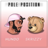 Pole Position (feat. Hundo) - Single - Skrizzy