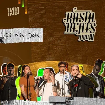 Só Nós Dois (Rastabeats Jam III) [feat. Pablo Martins, Petra, MatheusMT & DoisP] - Single - 1Kilo