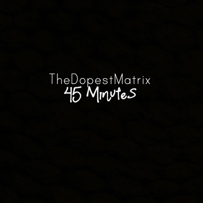 45 Minutes - Single