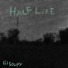 Half Life - Single artwork