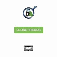 Close Friends - Single - Are$ B.